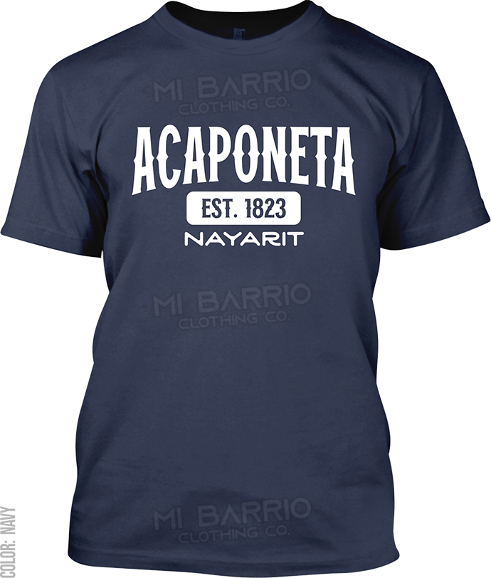 Acaponeta, Nayarit Signature T-Shirt