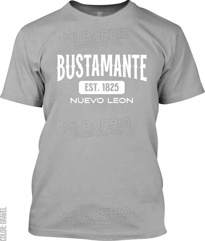 Bustamante, Nuevo Leon Signature T-Shirt