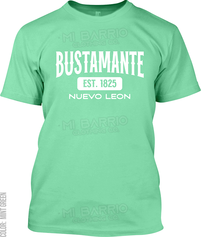 Bustamante, Nuevo Leon Signature T-Shirt