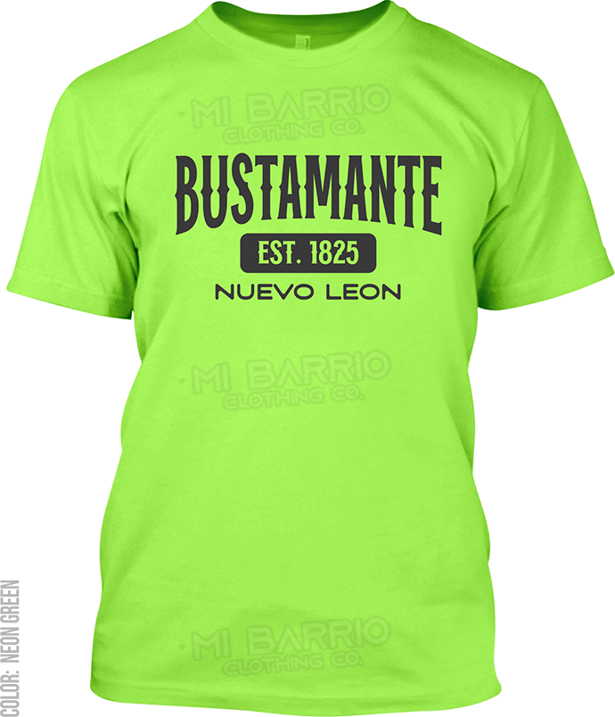Bustamante, Nuevo Leon Signature T-Shirt