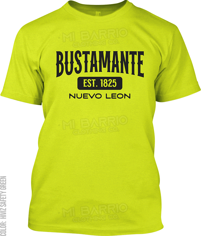Bustamante, Nuevo Leon Signature T-Shirt