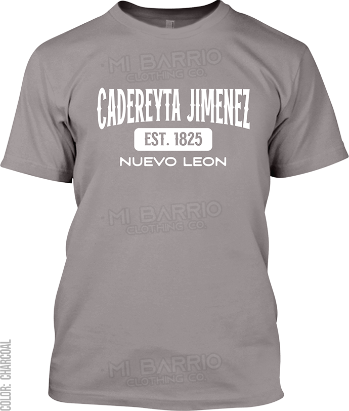 Cadereyta Jimenez, Nuevo Leon Signature T-Shirt