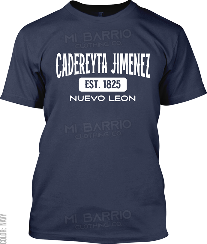 Cadereyta Jimenez, Nuevo Leon Signature T-Shirt