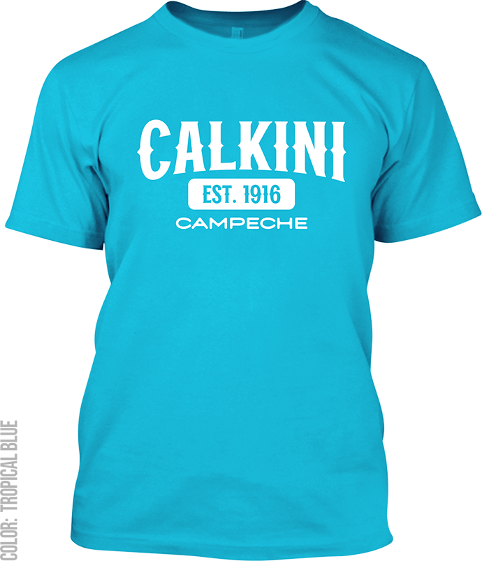 Calkini, Campeche Signature T-Shirt