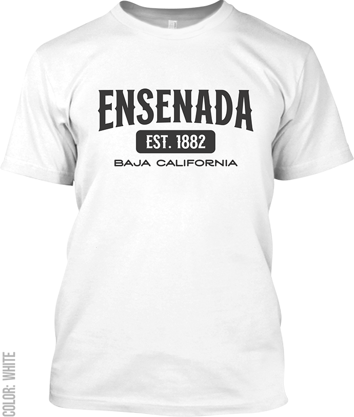 Ensenada, Baja California Signature T-Shirt