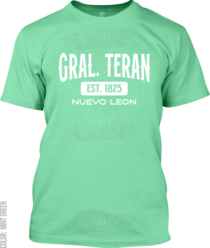 Gral. Teran, Nuevo Leon Signature T-Shirt