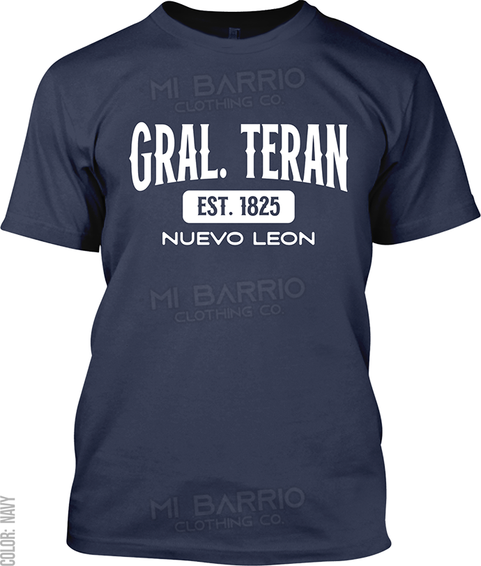 Gral. Teran, Nuevo Leon Signature T-Shirt