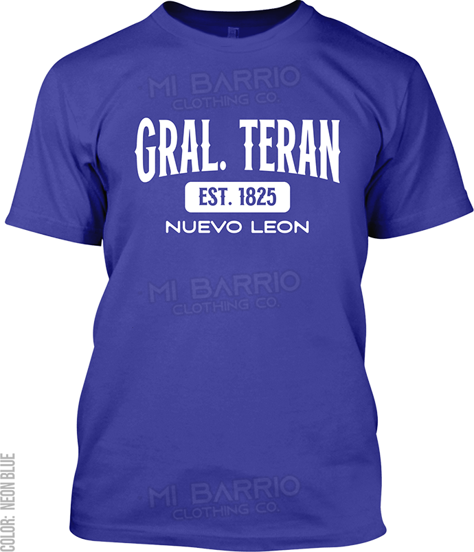Gral. Teran, Nuevo Leon Signature T-Shirt