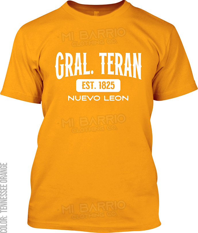 Gral. Teran, Nuevo Leon Signature T-Shirt