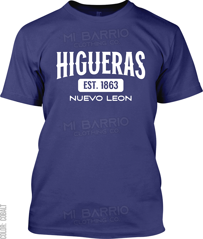 Higueras, Nuevo Leon Signature T-Shirt