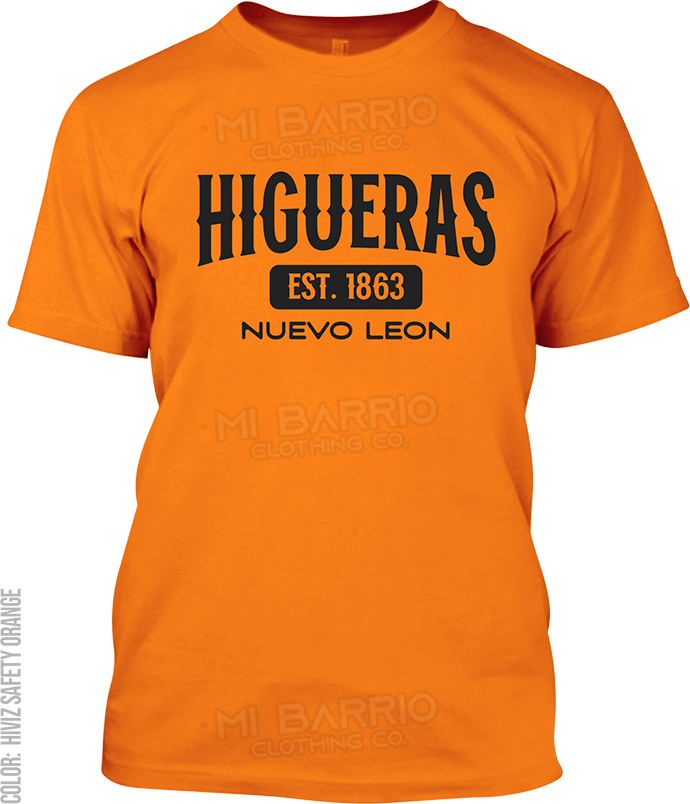 Higueras, Nuevo Leon Signature T-Shirt