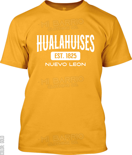 Hualahuises, Nuevo Leon Signature T-Shirt