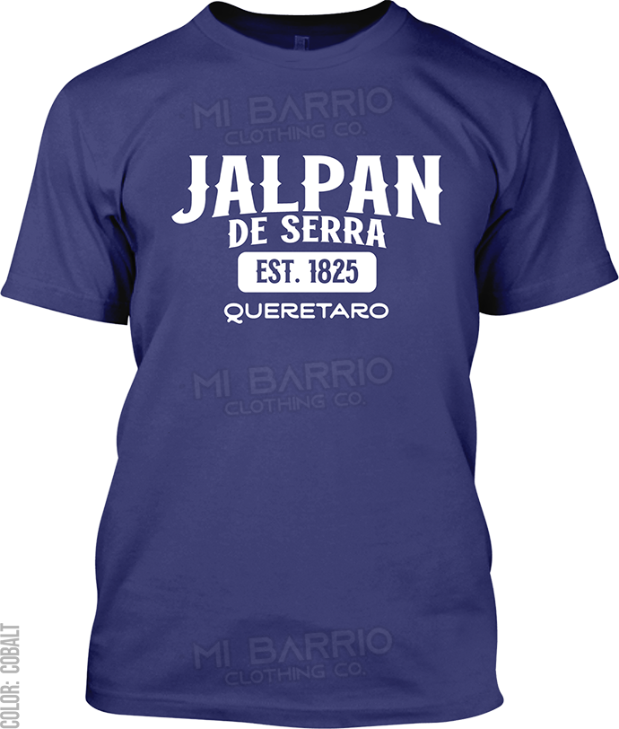 Jalpan de Serra, Queretaro Signature T-Shirt