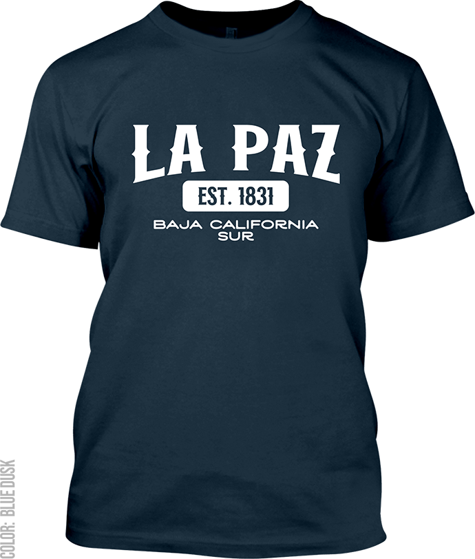La Paz, Baja California Sur Signature T-Shirt