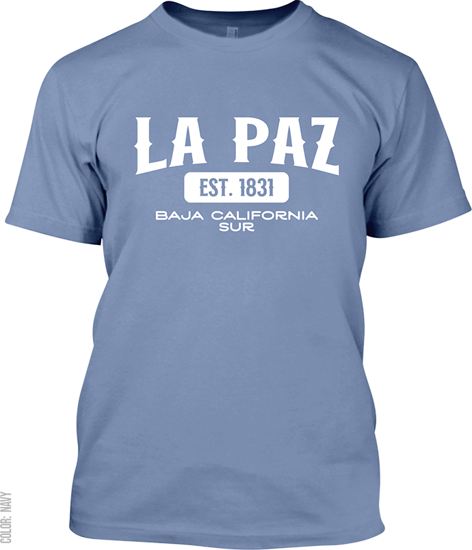 La Paz, Baja California Sur Signature T-Shirt
