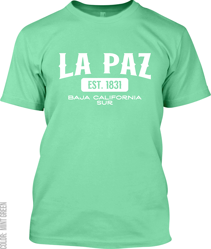 La Paz, Baja California Sur Signature T-Shirt