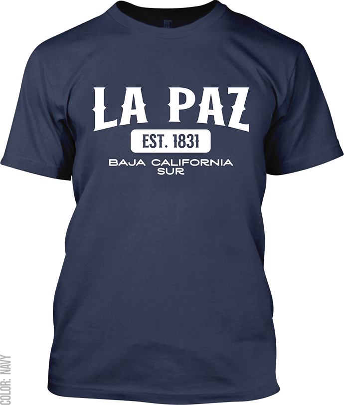 La Paz, Baja California Sur Signature T-Shirt