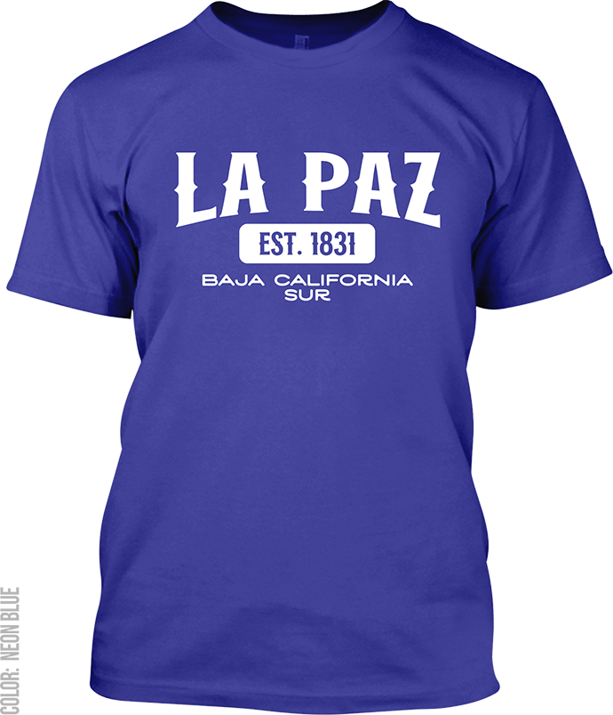 La Paz, Baja California Sur Signature T-Shirt