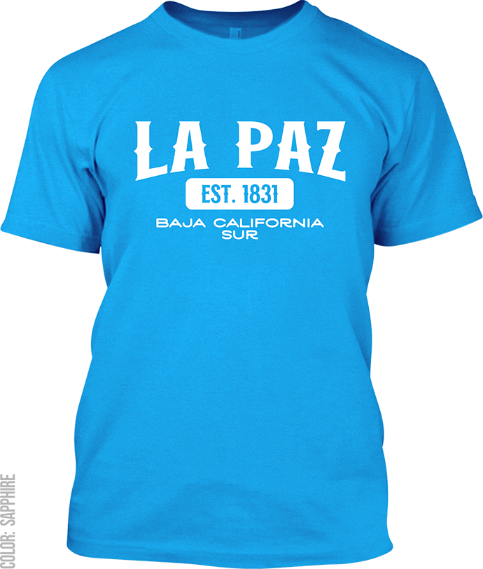 La Paz, Baja California Sur Signature T-Shirt