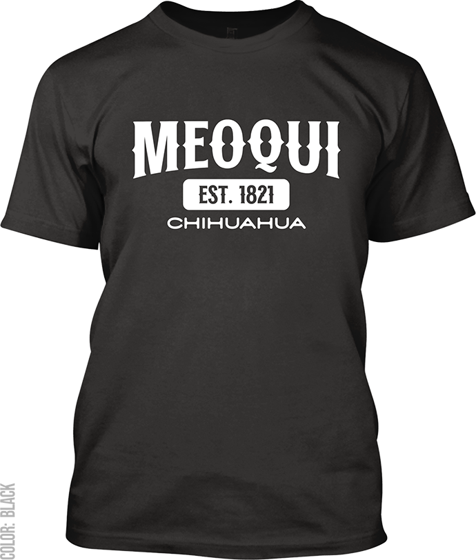 Meoqui, Chihuahua Signature T-Shirt