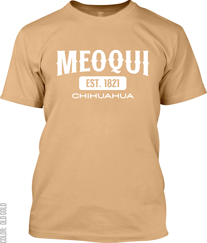 Meoqui, Chihuahua Signature T-Shirt
