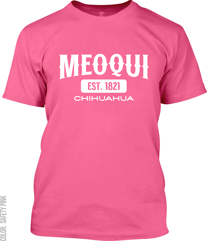 Meoqui, Chihuahua Signature T-Shirt