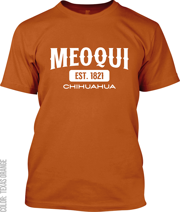 Meoqui, Chihuahua Signature T-Shirt