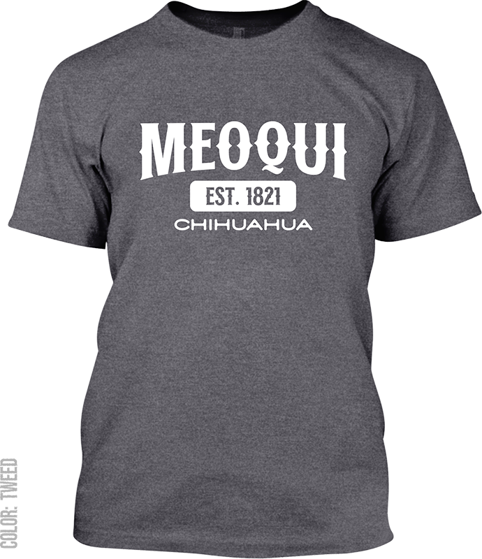 Meoqui, Chihuahua Signature T-Shirt