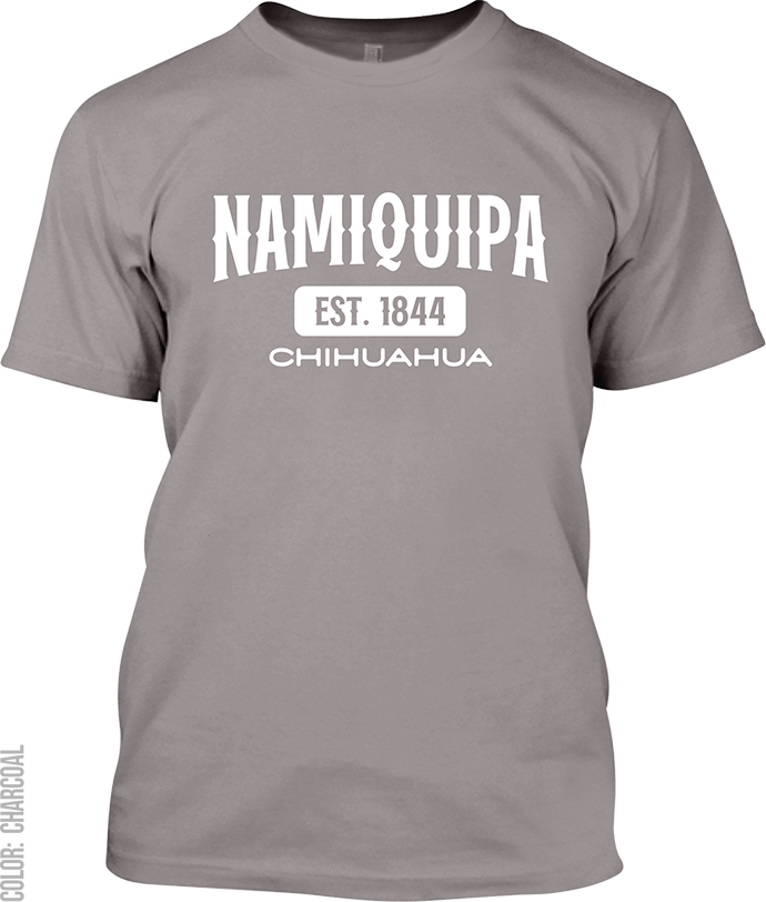 Namiquipa, Chihuahua Signature T-Shirt