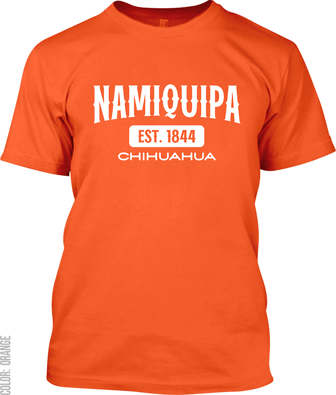 Namiquipa, Chihuahua Signature T-Shirt