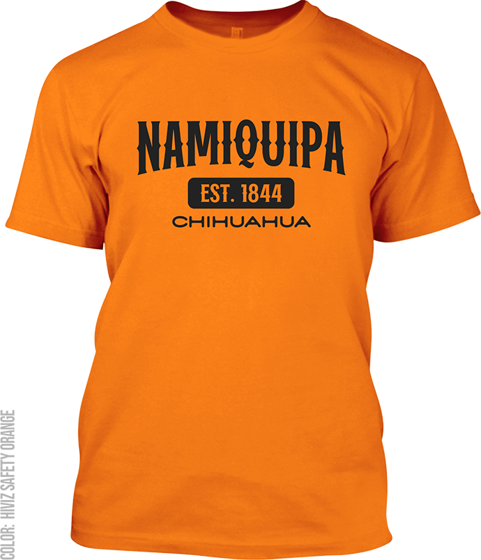 Namiquipa, Chihuahua Signature T-Shirt
