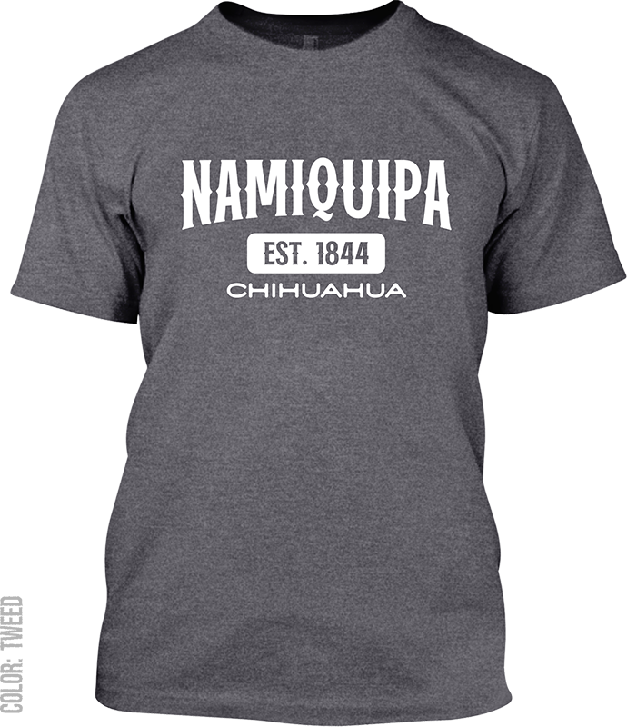 Namiquipa, Chihuahua Signature T-Shirt