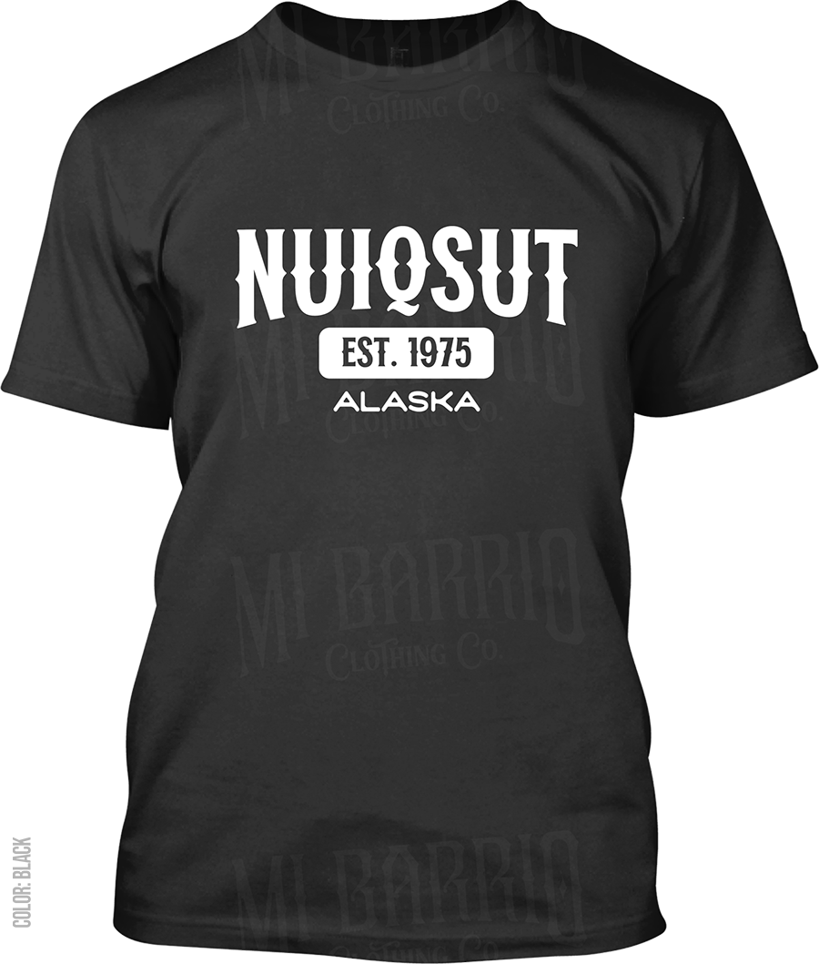 Nuiqsut, Alaska Signature T-Shirt