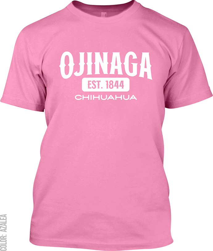 Ojinaga, Chihuahua Signature T-Shirt
