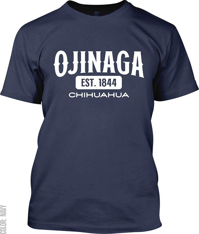 Ojinaga, Chihuahua Signature T-Shirt
