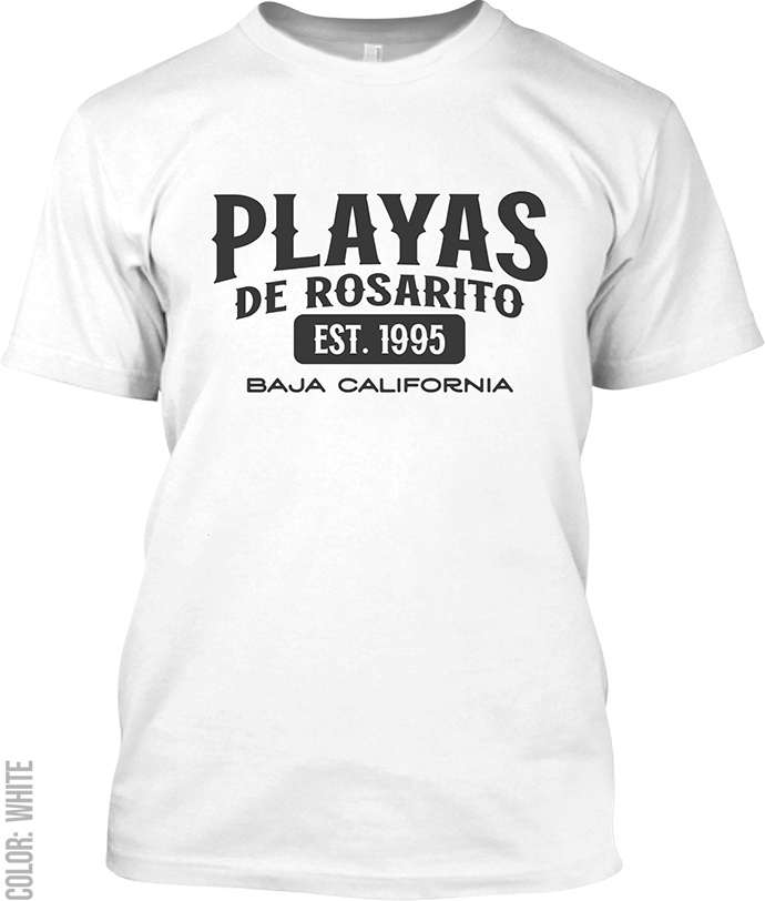 Playas de Rosarito, Baja California Signature T-Shirt
