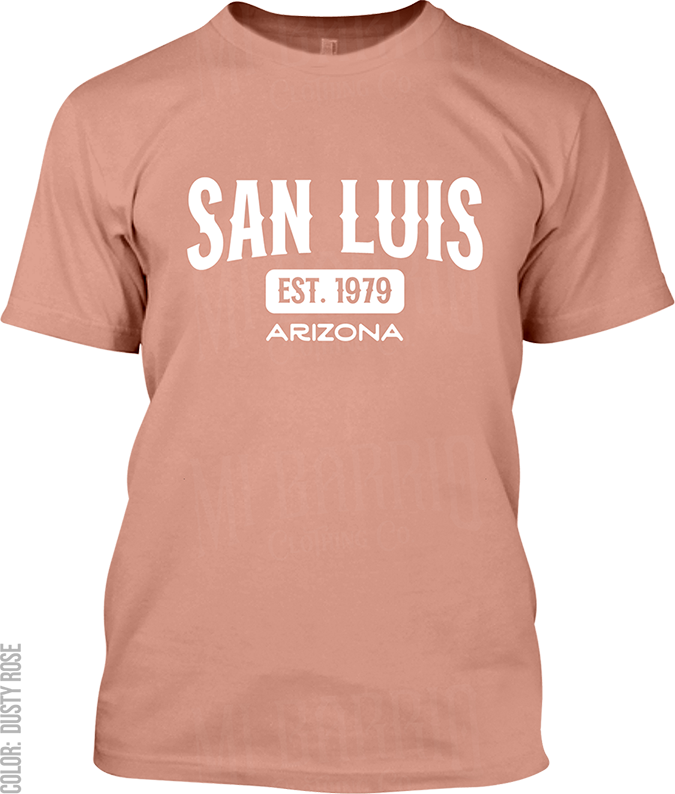 San Luis, Arizona Signature T-Shirt