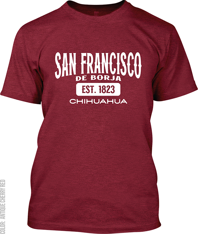 San Francisco de Borja, Chihuahua Signature T-Shirt