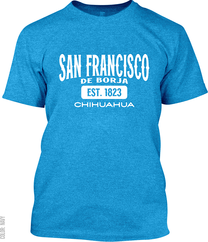 San Francisco de Borja, Chihuahua Signature T-Shirt