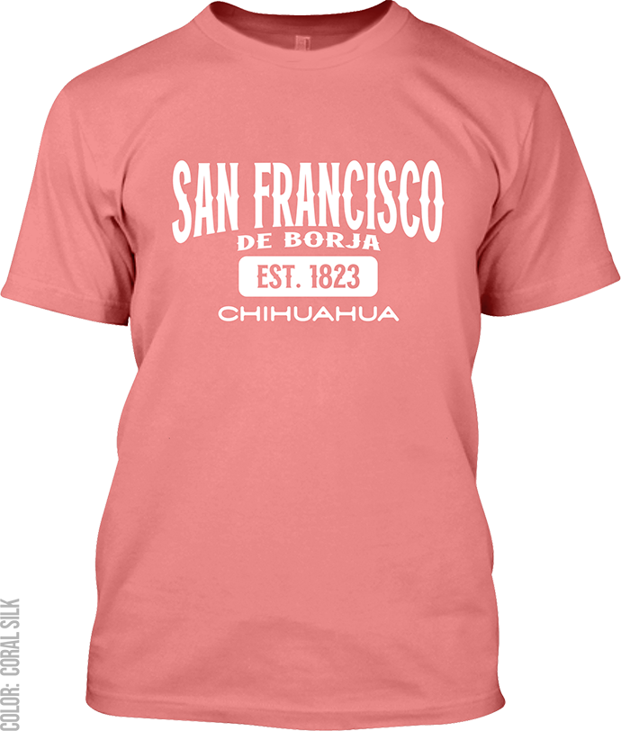 San Francisco de Borja, Chihuahua Signature T-Shirt