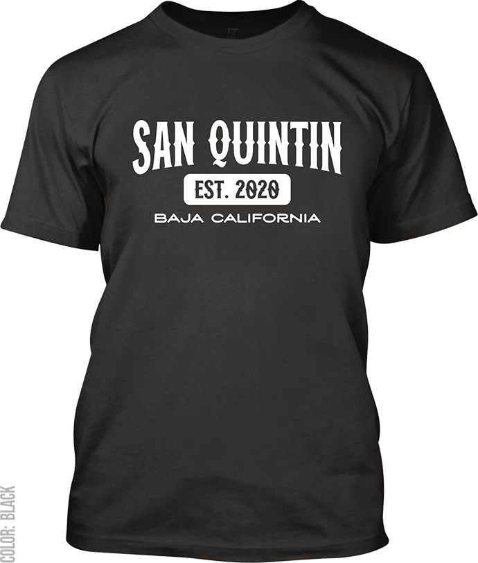 San Quintin, Baja California Signature T-Shirt