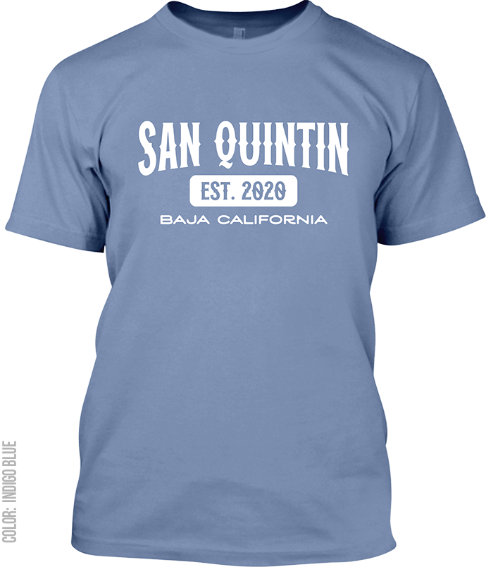 San Quintin, Baja California Signature T-Shirt