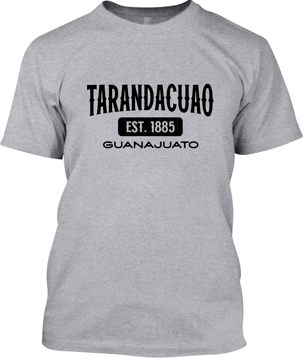 Tarandacuao, Guanajuato Signature T-Shirt