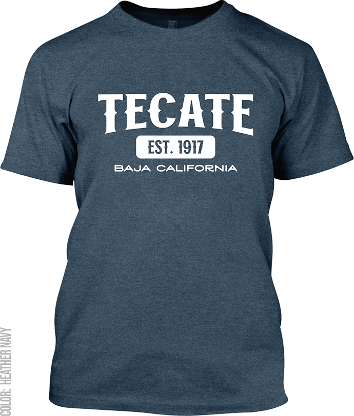 Tecate, Baja California Signature T-Shirt