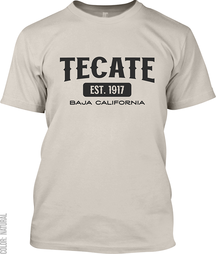 Tecate, Baja California Signature T-Shirt