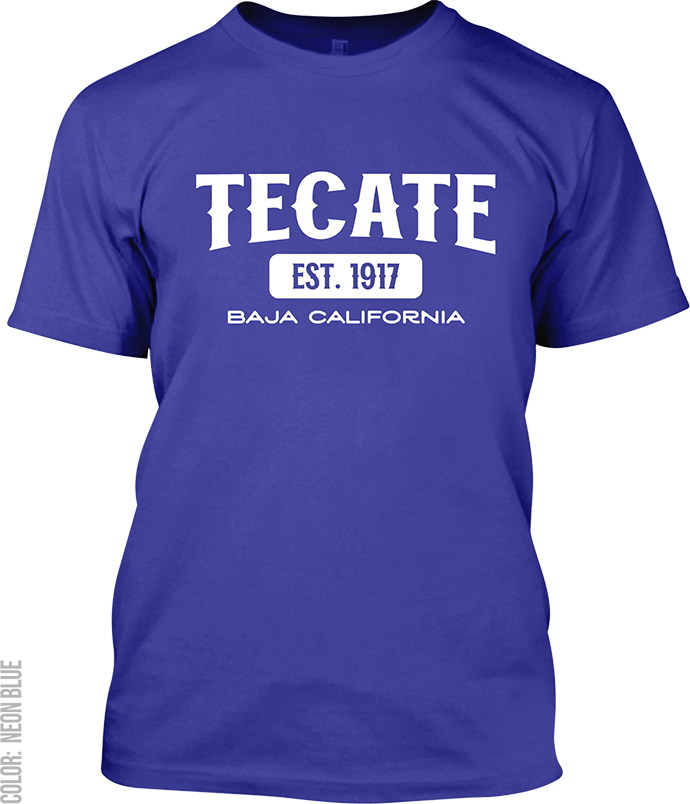 Tecate, Baja California Signature T-Shirt