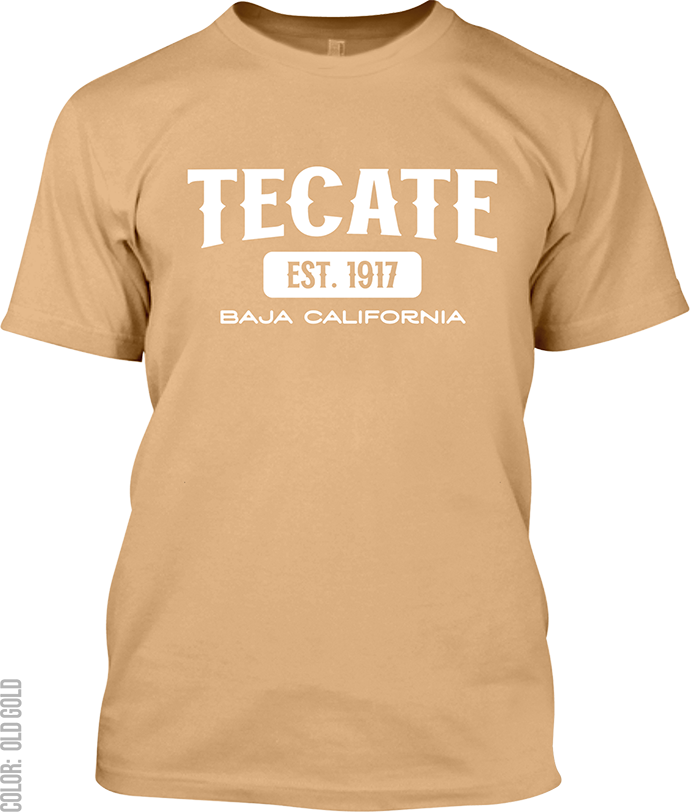 Tecate, Baja California Signature T-Shirt