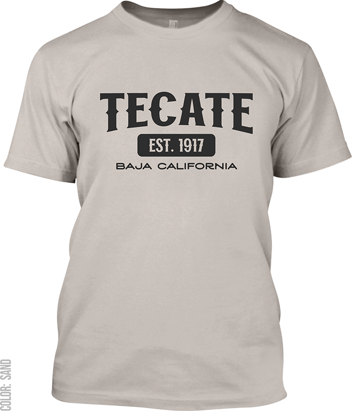 Tecate, Baja California Signature T-Shirt