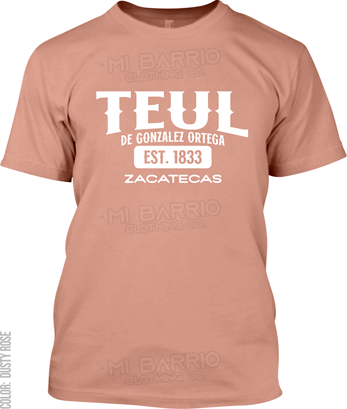 Teul de Gonzalez Ortega, Zacatecas Signature T-Shirt