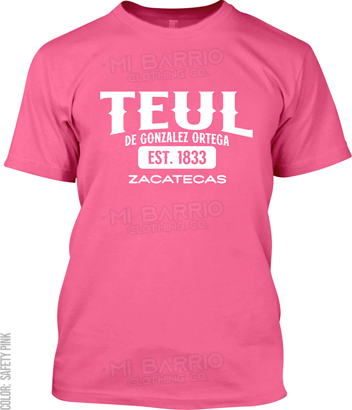Teul de Gonzalez Ortega, Zacatecas Signature T-Shirt
